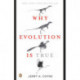 Why Evolution Is True