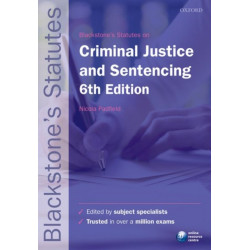 Blackstone's Statutes on Criminal Justice & Sentencing