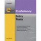 Exam Essentials Practice Tests: Cambridge English Proficiency Entry Test: CPE Entry Test