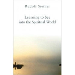 Learning to See into the Spiritual World