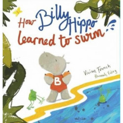 How Billy Hippo Learned To Swim
