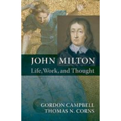 John Milton: Life, Work, and Thought