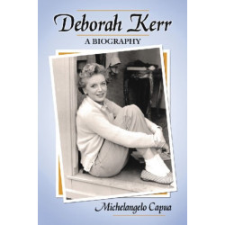 Deborah Kerr: A Biography