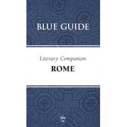 Blue Guide Literary Companion Rome
