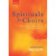 Spirituals for Choirs: . . . for Choirs Collections