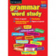 Primary Grammar and Word Study: Parts of Speech, Punctuation, Understanding and Choosing Words, Figures of Speech