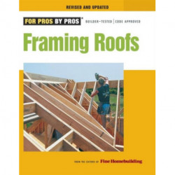 Framing Roofs, Revised and Updated
