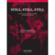 Still, still, still