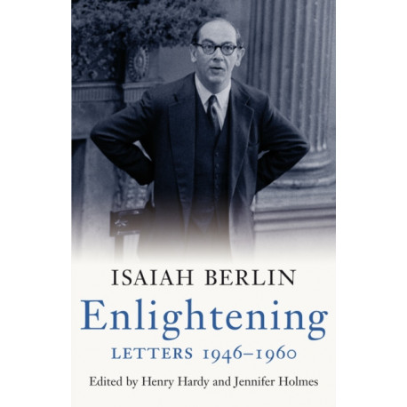 Enlightening: Letters 1946 - 1960