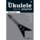 The Ukulele Rock Playlist: Black Book: Rock
