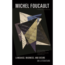 Language, Madness, and Desire: On Literature