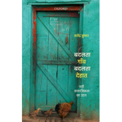 Badalte Gaon, Badalta Dehat: Nayi Samajikta ka Uday