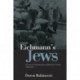 Eichmann's Jews: The Jewish Administration of Holocaust Vienna, 1938-1945