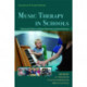 Music Therapy in Schools: Working with Children of All Ages in Mainstream and Special Education