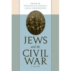 Jews and the Civil War: A Reader