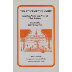 The Voice of the Night: Complete Poetry and Prose of Chairil Anwar