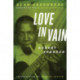 Love in Vain: A Vision of Robert Johnson