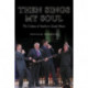 Then Sings My Soul: The Culture of Southern Gospel Music