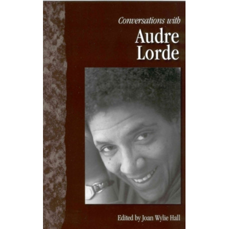 Conversations with Audre Lorde