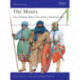 The Moors: The Islamic West 7th-15th Centuries AD