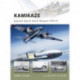 Kamikaze: Japanese Special Attack Weapons 1944–45