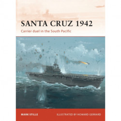 Santa Cruz 1942: Carrier duel in the South Pacific