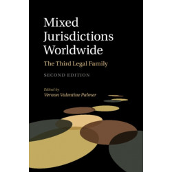 Mixed Jurisdictions Worldwide: The Third Legal Family
