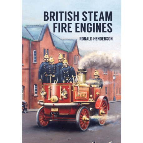 British Steam Fire Engines