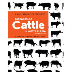 Diseases of Cattle in Australasia: A comprehensive textbook