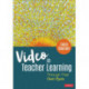 Video in Teacher Learning: Through Their Own Eyes