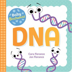 Baby Biochemist: DNA
