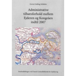 Administrative tilhørsforhold mellem Ejderen og Kongeåen indtil 2007