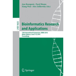 Bioinformatics Research and Applications: 12th International Symposium, ISBRA 2016, Minsk, Belarus, June 5-8, 2016, Proceedings