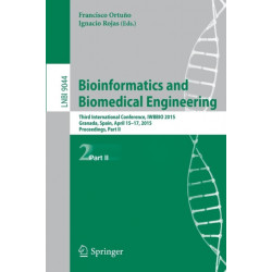 Bioinformatics and Biomedical Engineering: Third International Conference, IWBBIO 2015, Granada, Spain, April 15-17, 2015. Proceedings, Part II