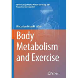 Body Metabolism and Exercise