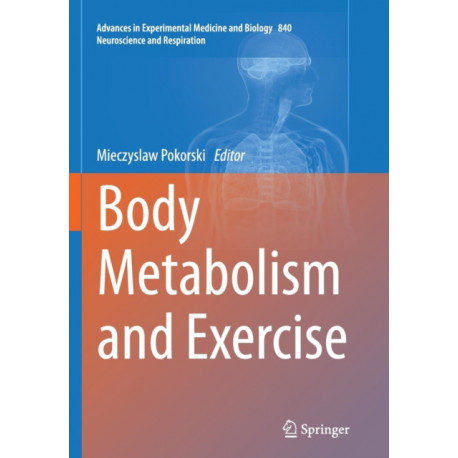 Body Metabolism and Exercise