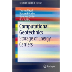 Computational Geotechnics: Storage of Energy Carriers