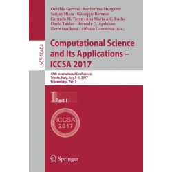 Computational Science and Its Applications – ICCSA 2017: 17th International Conference, Trieste, Italy, July 3-6, 2017, Proceedings, Part I