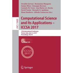 Computational Science and Its Applications – ICCSA 2017: 17th International Conference, Trieste, Italy, July 3-6, 2017, Proceedings, Part VI