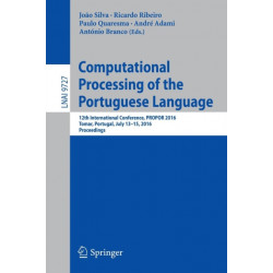 Computational Processing of the Portuguese Language: 12th International Conference, PROPOR 2016, Tomar, Portugal, July 13-15, 2016, Proceedings