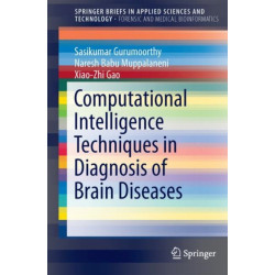 Computational Intelligence Techniques in Diagnosis of Brain Diseases