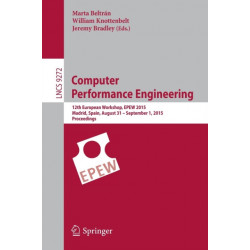 Computer Performance Engineering: 12th European Workshop, EPEW 2015, Madrid, Spain, August 31 - September 1, 2015, Proceedings