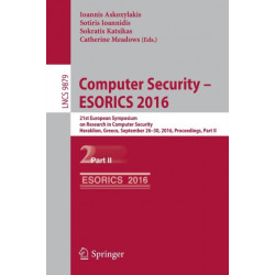 Computer Security – ESORICS 2016: 21st European Symposium on Research in Computer Security, Heraklion, Greece, September 26-30, 2016, Proceedings, Part II