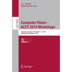 Computer Vision - ACCV 2014 Workshops: Singapore, Singapore, November 1-2, 2014, Revised Selected Papers, Part I