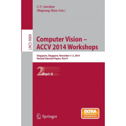 Computer Vision - ACCV 2014 Workshops: Singapore, Singapore, November 1-2, 2014, Revised Selected Papers, Part II