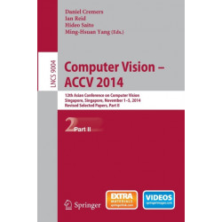 Computer Vision -- ACCV 2014: 12th Asian Conference on Computer Vision, Singapore, Singapore, November 1-5, 2014, Revised Selected Papers, Part II
