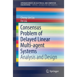 Consensus Problem of Delayed Linear Multi-agent Systems: Analysis and Design