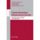 Critical Information Infrastructures Security: 9th International Conference, CRITIS 2014, Limassol, Cyprus, October 13-15, 2014, Revised Selected Papers