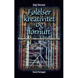 Følelser, kreativitet og fornuft: potentialer i fremtidens kompetencer