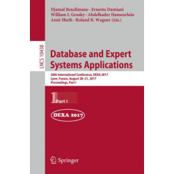 Database and Expert Systems Applications: 28th International Conference, DEXA 2017, Lyon, France, August 28-31, 2017, Proceedings, Part I